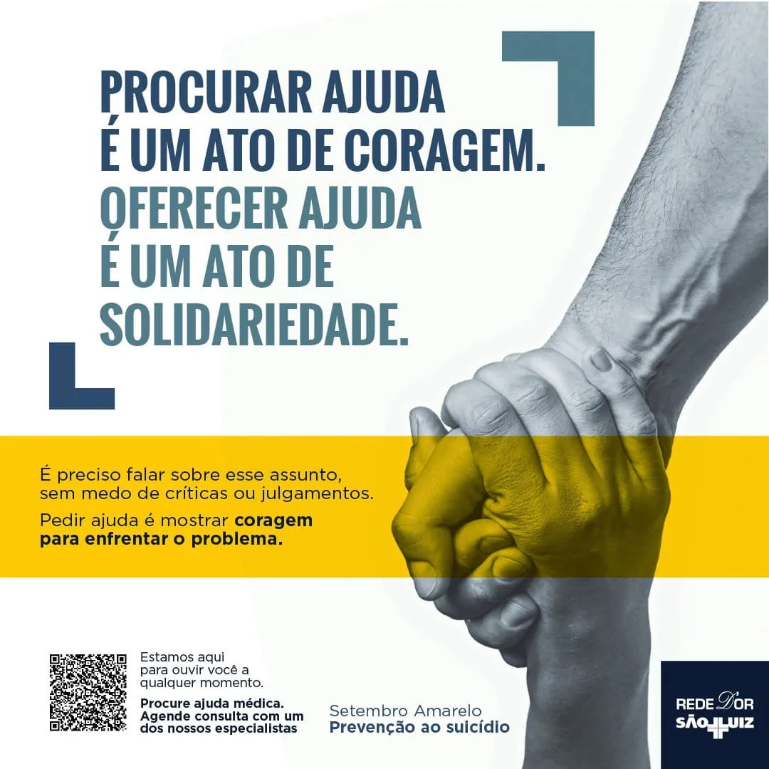 Setembro Amarelo cartaz da campanha em que se vê mãos dadas, como se alguém que está em cima resgatasse alguém que está caindo e oferecesse ajuda. Na arte, há o texto: Procurar ajuda é um ato de coragem. Oferecer ajuda é um ato de solidariedade